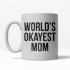 World's Most Average Mom Mug