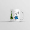 You're Overreacting: A Thoughtful Mug