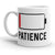 Patience Power Mug
