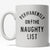 Forever on the Naughty List Coffee Mug