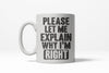 Justifying My Point Mug