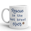 Best Breed Ever: Rescue Dog Mug