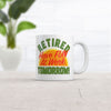 Tomorrow's Fun Awaits: Retired Life Mug