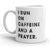 Coffee and Prayer Mug
