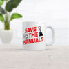 Keep the Manuals Coffee Mug
