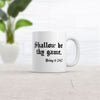 Shallow Be Thy Game: Bring It 24/7 Coffee Mug