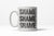Shame, Shame, Shame Coffee Mug