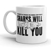 Beware of Sharks: Danger Awaits Mug