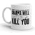 Beware of Sharks: Danger Awaits Mug