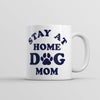 Homebody Dog Mom Coffee Mug