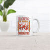 Teachers: The Original Masters of Chaos Coffee Mug