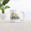 Everyday Heroes: Mug for Those Who Put Up with Me