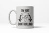 Assertive Control Mug