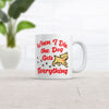 When I Pass, My Dog Inherits It All Mug