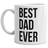Funny Father's Day Coffee Mug - 'Best Dad Ever' 11oz Gift for an Amazing Dad