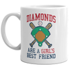 Funny Baseball Softball Player Mug - 'Diamonds Are A Girl's Best Friend' - 11oz Coffee Cup