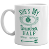 She's My Drunker Half Mug - Humorous St. Patrick's Day Coffee Cup for Couples - 11oz
