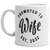 Promoted to Wife 2022 Coffee Mug - Funny Family Wedding Announcement - 11oz