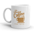Funny Coffee Mug - 'A Day Without Coffee Is Like Just Kidding, I Have No Idea' - 11oz